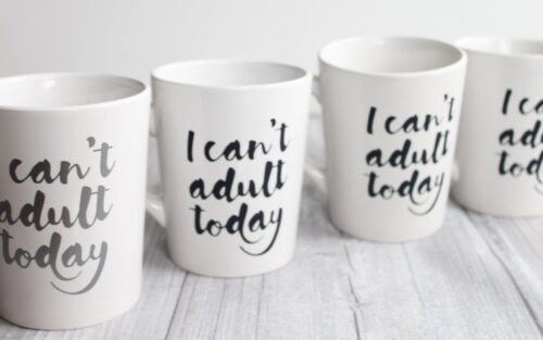I Can't Adult Today Mug